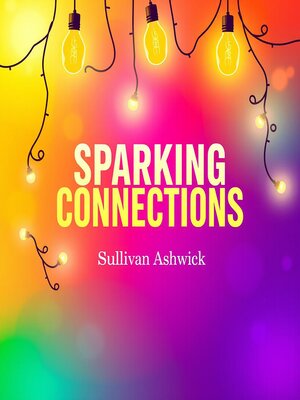 cover image of Sparking Connections